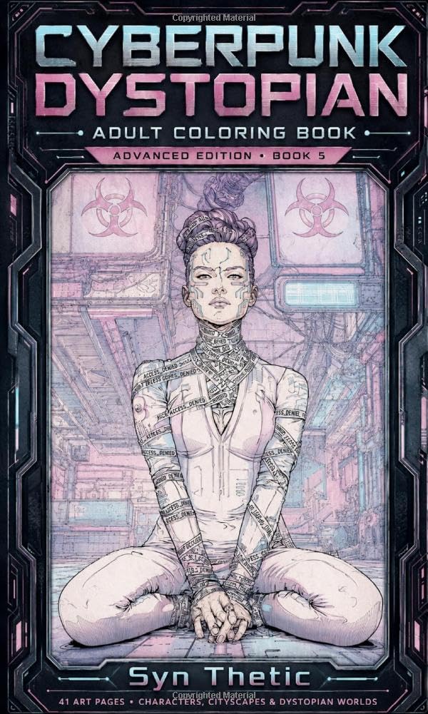 Cyberpunk Dystopian Adult Coloring Book Advanced Book 5