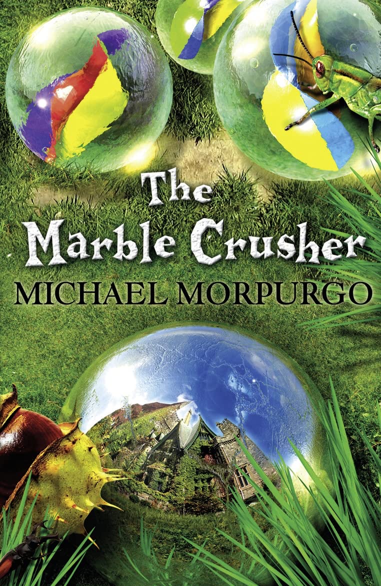 The Marble Crusher: Three Captivating Animal Tales of Nature and School for Early Readers