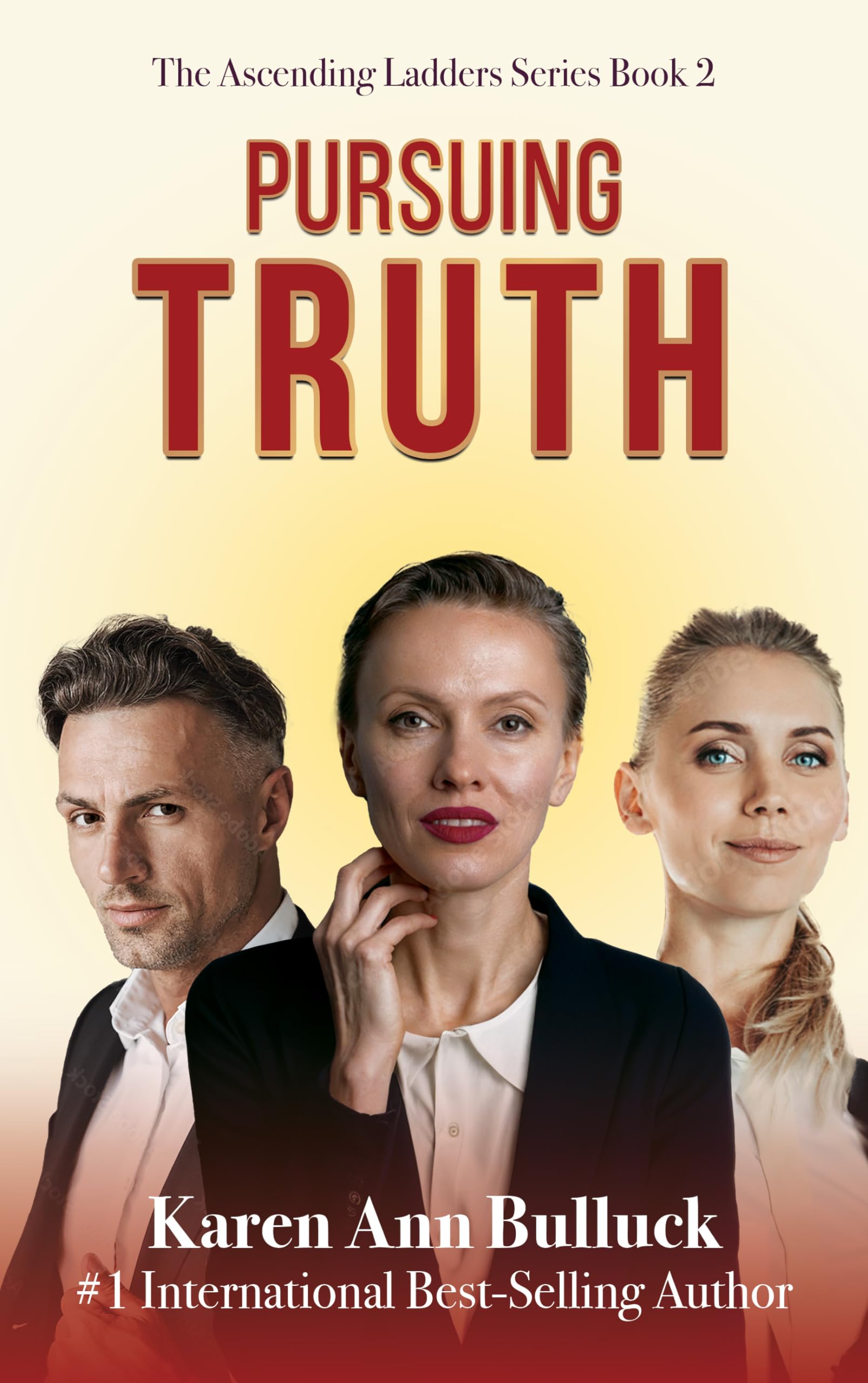 Pursuing Truth: The Ascending Ladders Series Book 2