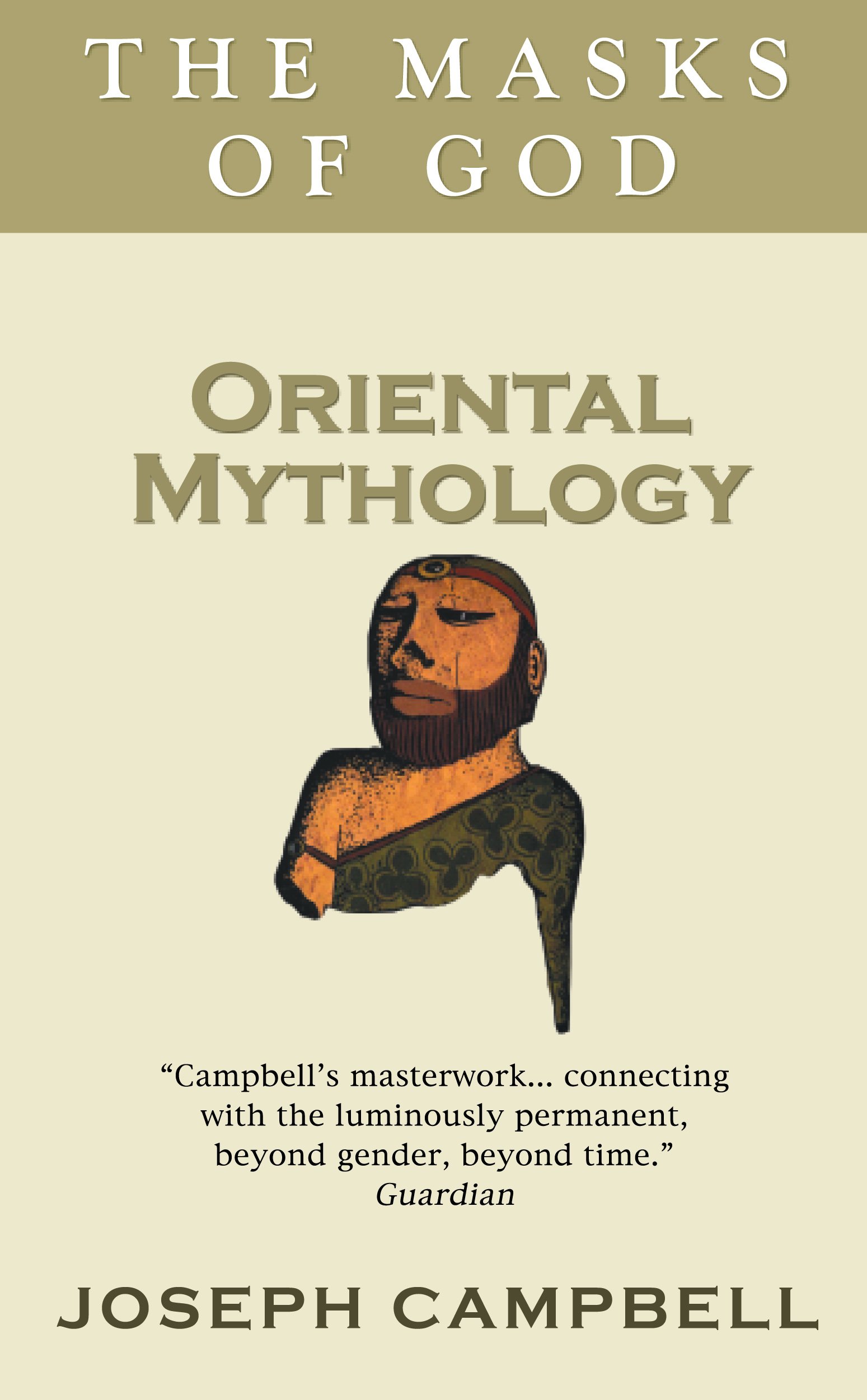 Oriental Mythology: The Masks of God