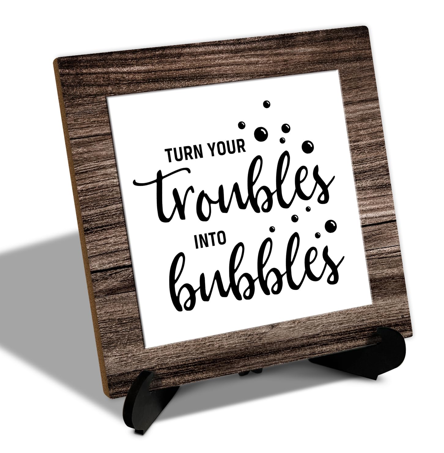 5 inch Desk Decor Wood Plaque With Stand, Turn Your Troubles Into Bubbles Table Wood Decor Sign, Art Decor Gift for Farmhouse Bathroom Shelf Toilet Restroom - 12