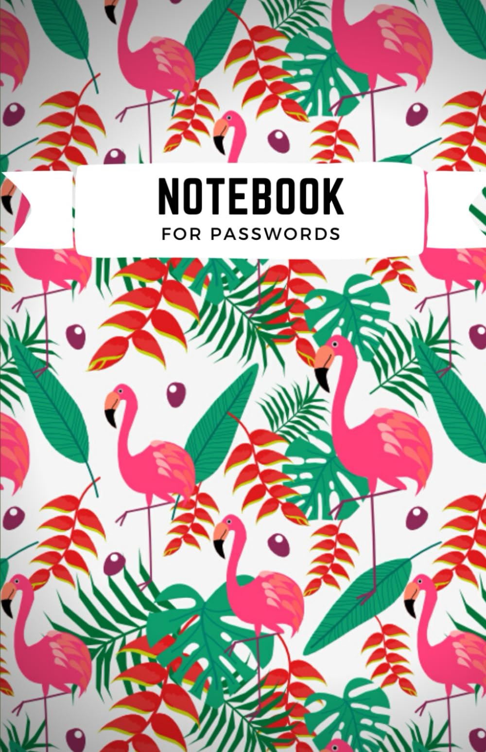 Notebook for Passwords: Premium Journal And Logbook To Protect Usernames and Passwords. Small Alphabetical Password Keeper Vault Notebook and Online Organizer