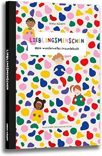 Lieblingsmenschen- Mein wundervolles Freundebuch: KinderStärken