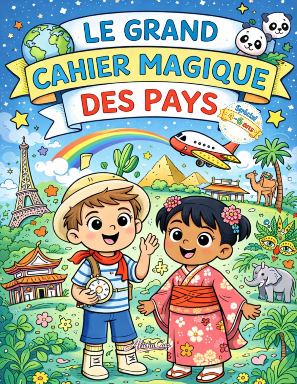 Le grand cahier magique des pays: Spécial 4-6 ans (Les grands cahiers magiques, spécial 4-6 ans)