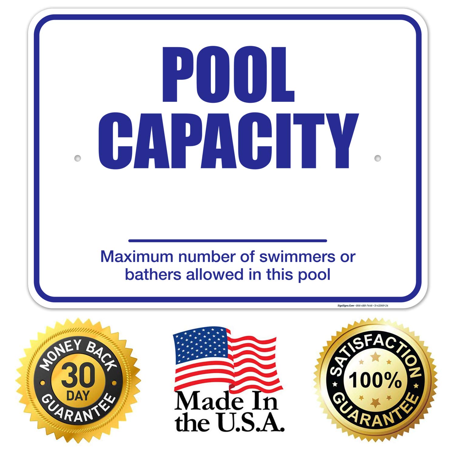 Pool Capacity Pool Sign, 18x24 Inches, Rust Free .063 Aluminum, Fade Resistant, Easy Mounting, Indoor/Outdoor Use, Made in USA
