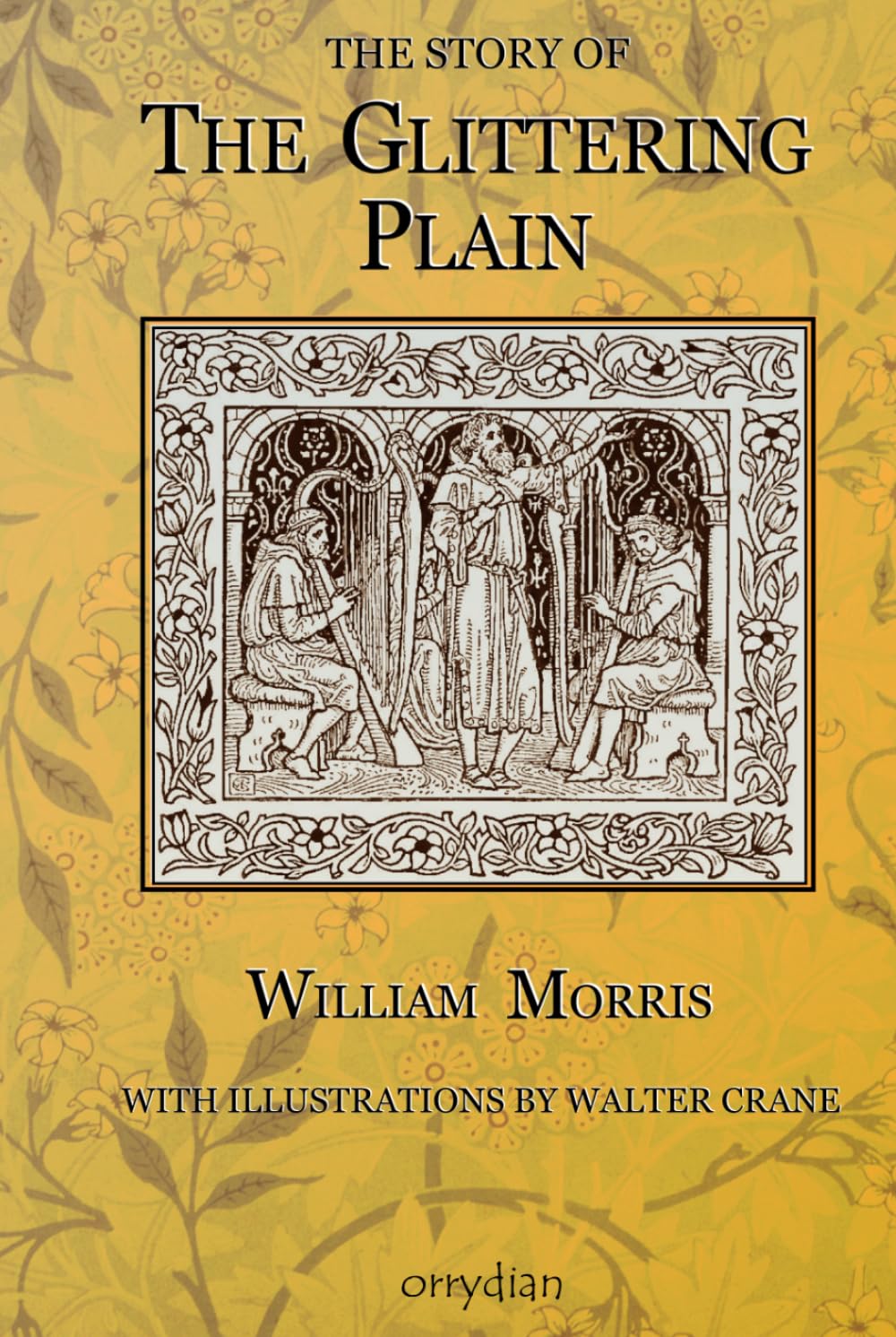 The Story of the Glittering Plain: fully illustrated