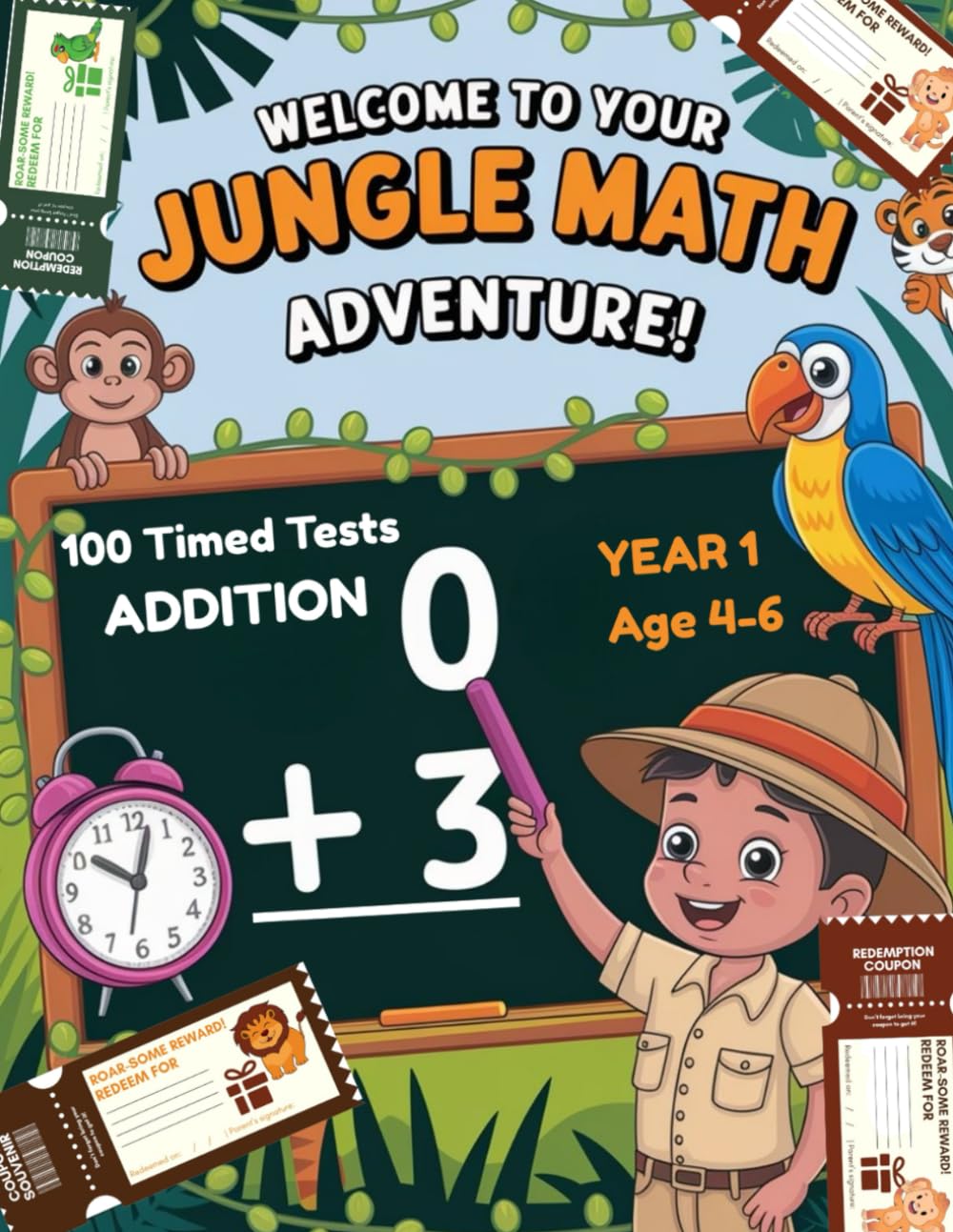 Welcome to Your Jungle Math Adventure!: Kindergarten & Year 1 Math Practice Addition Workbook | 100 timed tests