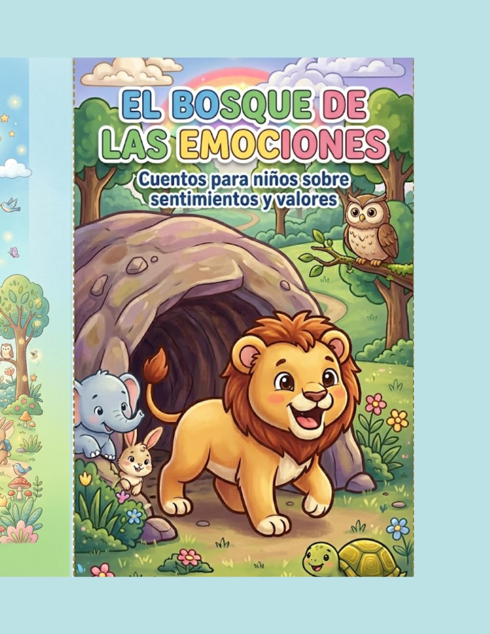 el Bosque de las emociones: Cuentos infantiles para aprender emociones, valores y fortalecer la autoestima