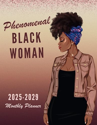 Phenomenal Black Woman 2025-2029 Monthly Planner: 5 Years (January 2025 - December 2029) with Holidays and Inspirational Quotes
