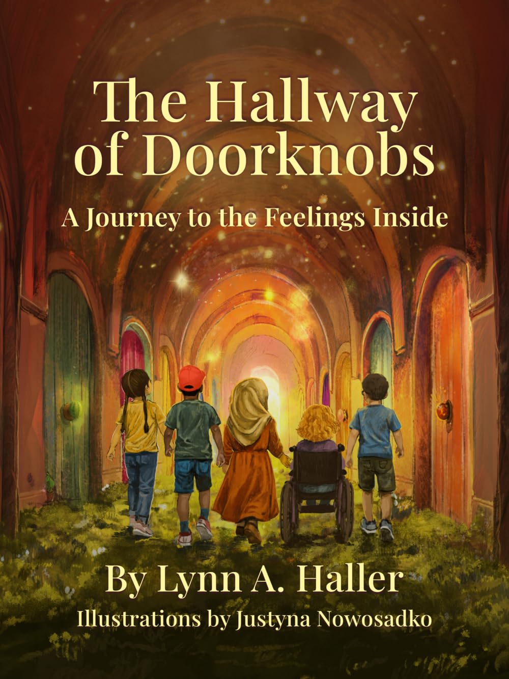 The Hallway of Doorknobs: A Journey to the Feelings Inside (The Hallway of Doorknobs Series)