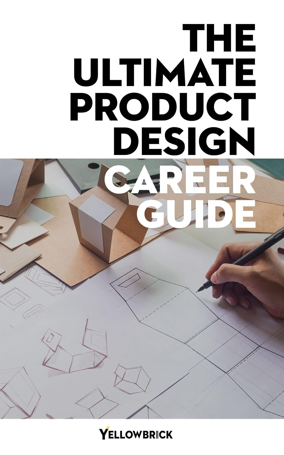 The Ultimate Product Design Career Guide: Understand product design ...