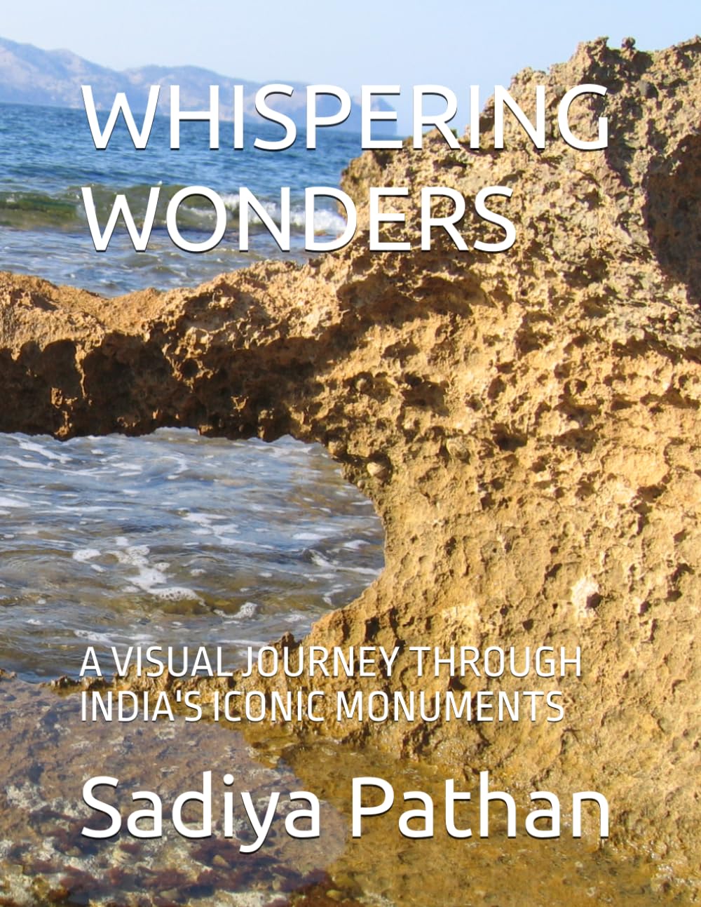 WHISPERING WONDERS: A VISUAL JOURNEY THROUGH INDIA'S ICONIC MONUMENTS