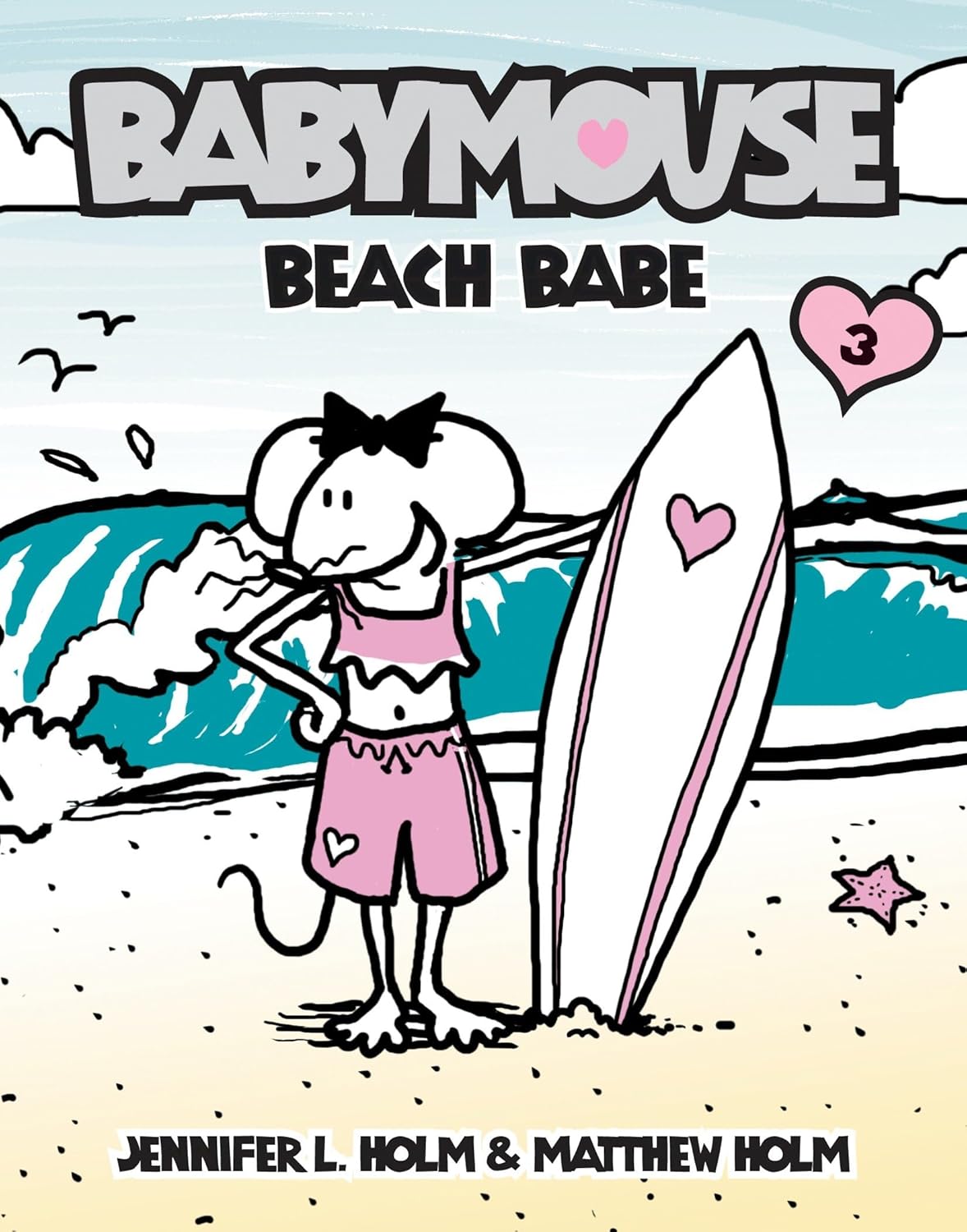 Beach Babe (Babymouse #3)      Paperback – Illustrated, May 23, 2006
