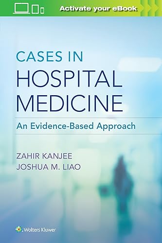 Cases in Hospital Medicine: An Evidence-based Approach