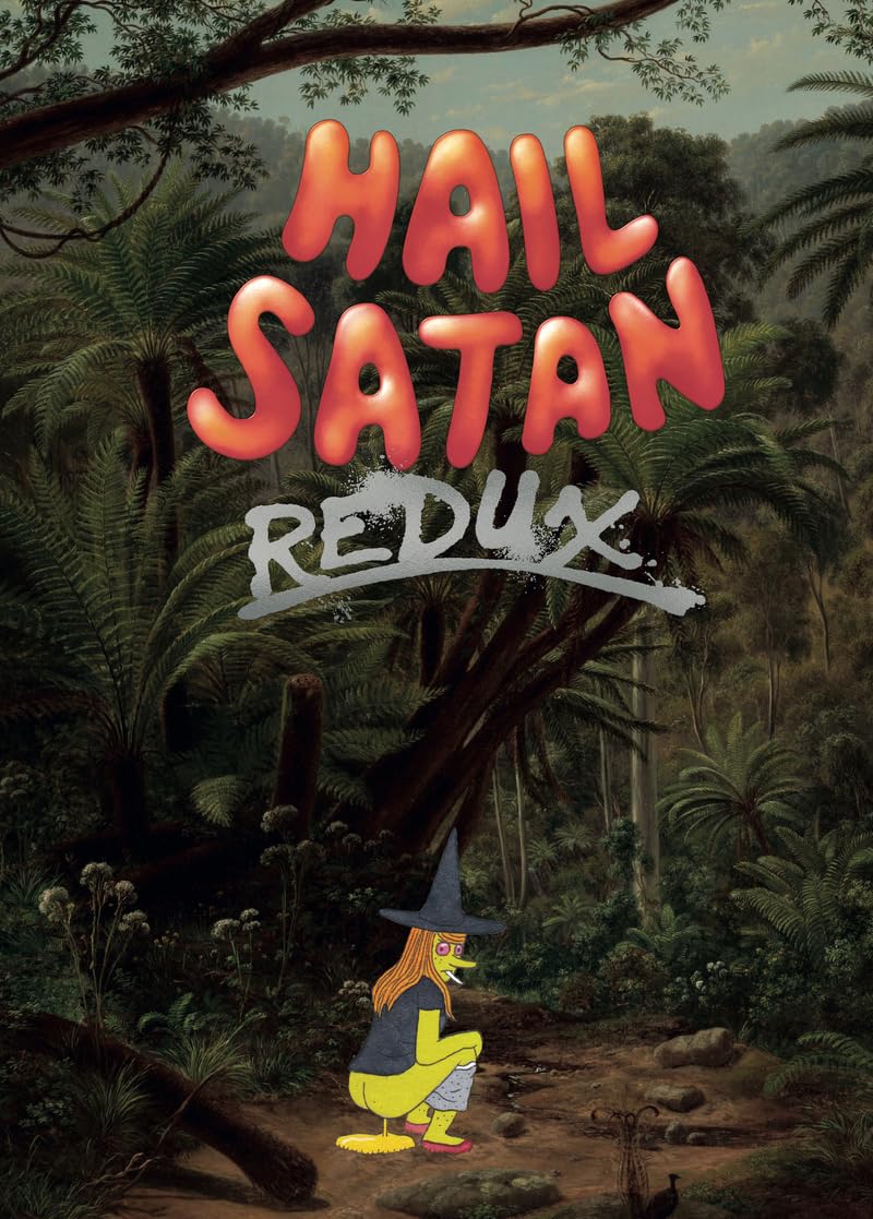 Hail Satan Redux (IMPRONUNCIABLES)