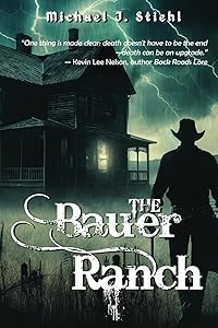 The Bauer Ranch