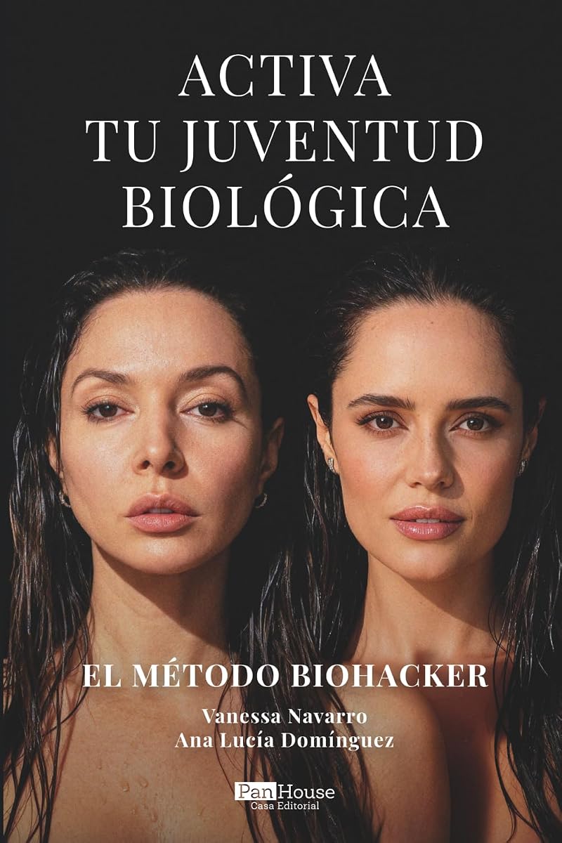 Activa tu juventud biológica: El método Biohacker (Spanish Edition)