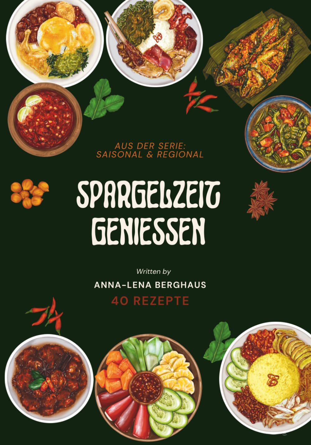 Spargelzeit genießen: aus der Serie Saisonal & Regional
