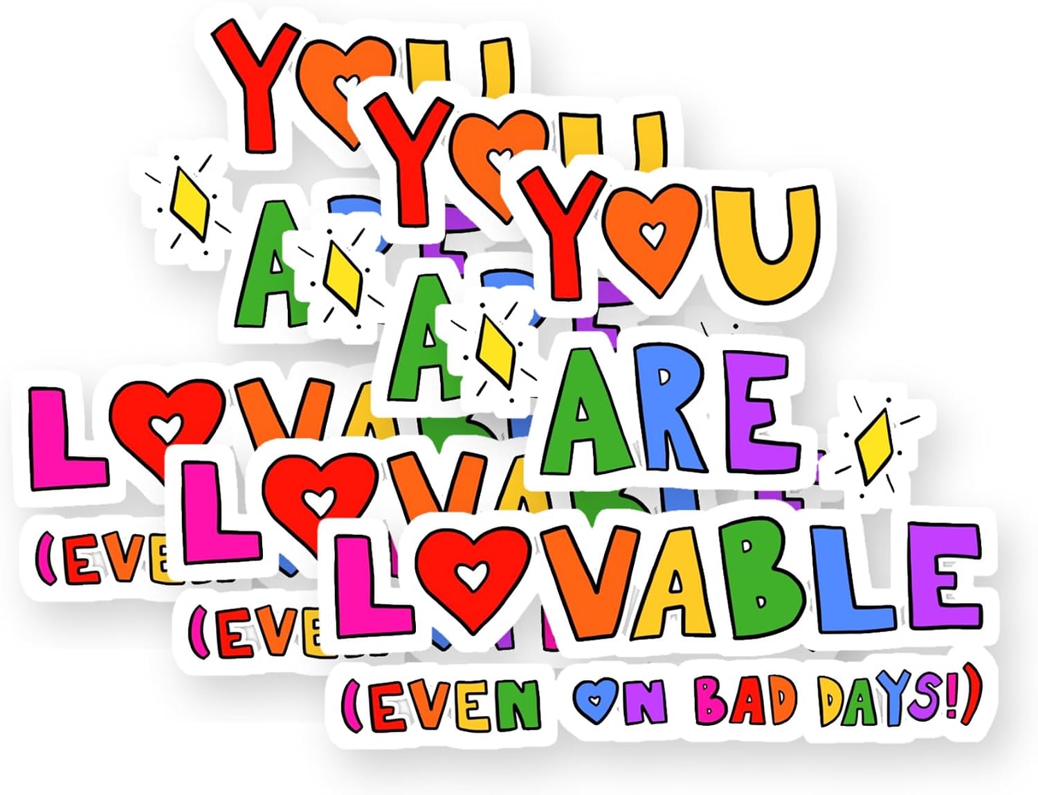 You are Lovable Vinyl Stickers 3 Pack 3 Inch