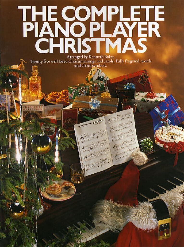 The Complete Piano Player: Christmas | Sheet Music Songbook for Vocal and Guitar | 25 Popular Carols | Fully Fingered with Words and Chord Symbols | Duet Arrangements for Beginners and Teachers