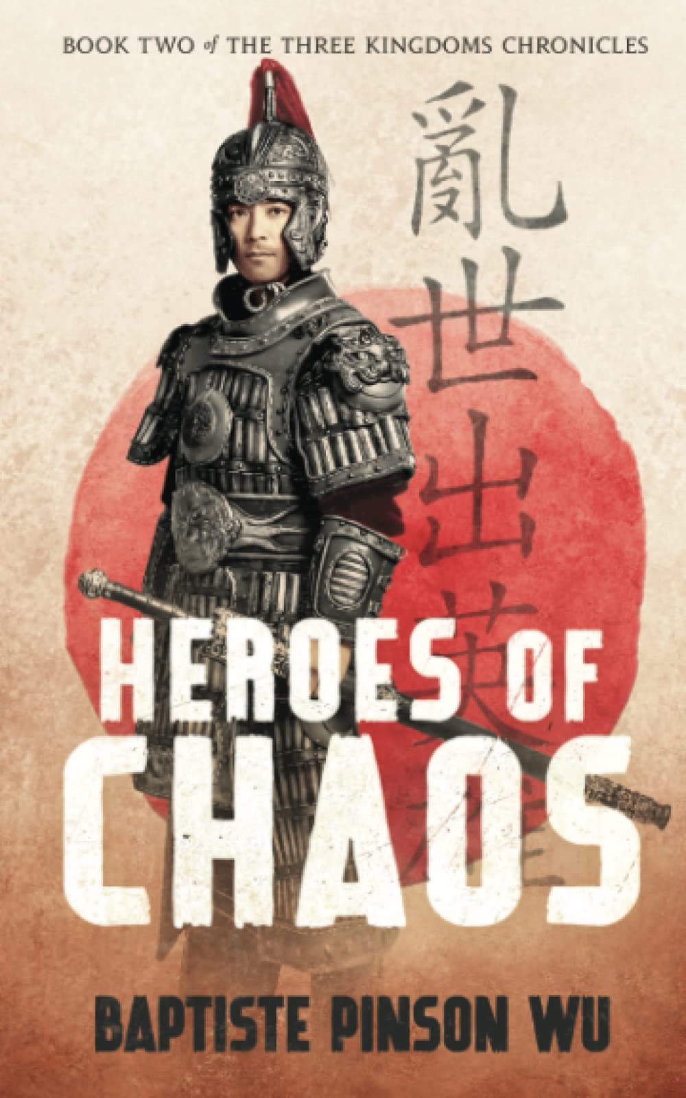 Heroes of Chaos (The Three Kingdoms Chronicles)
