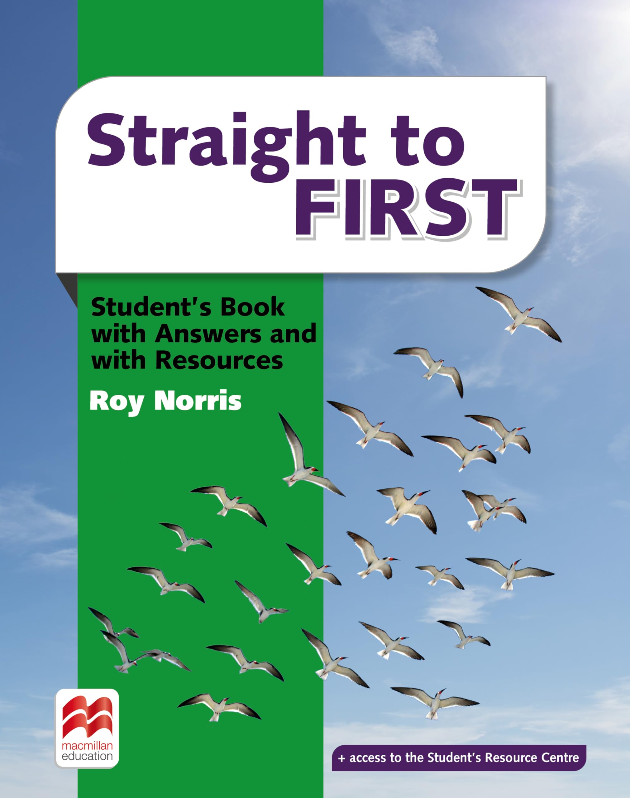 Straight to First Student's Book with Answers and with Resources