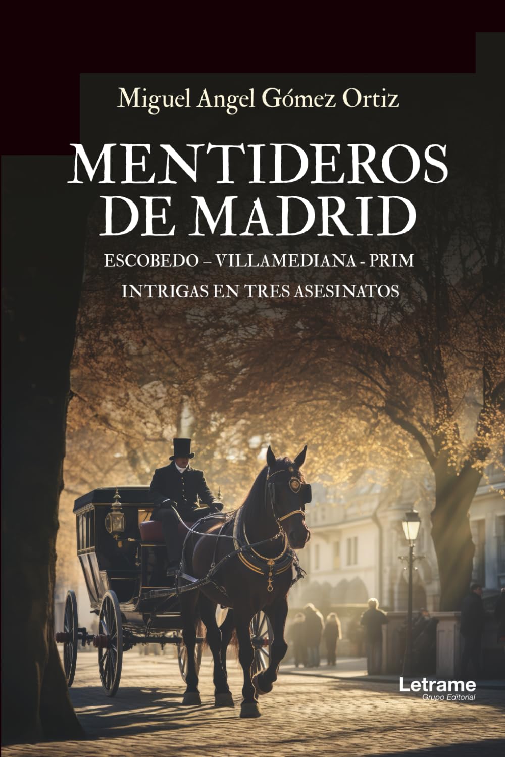 Mentideros de Madrid: 1 (No ficción)