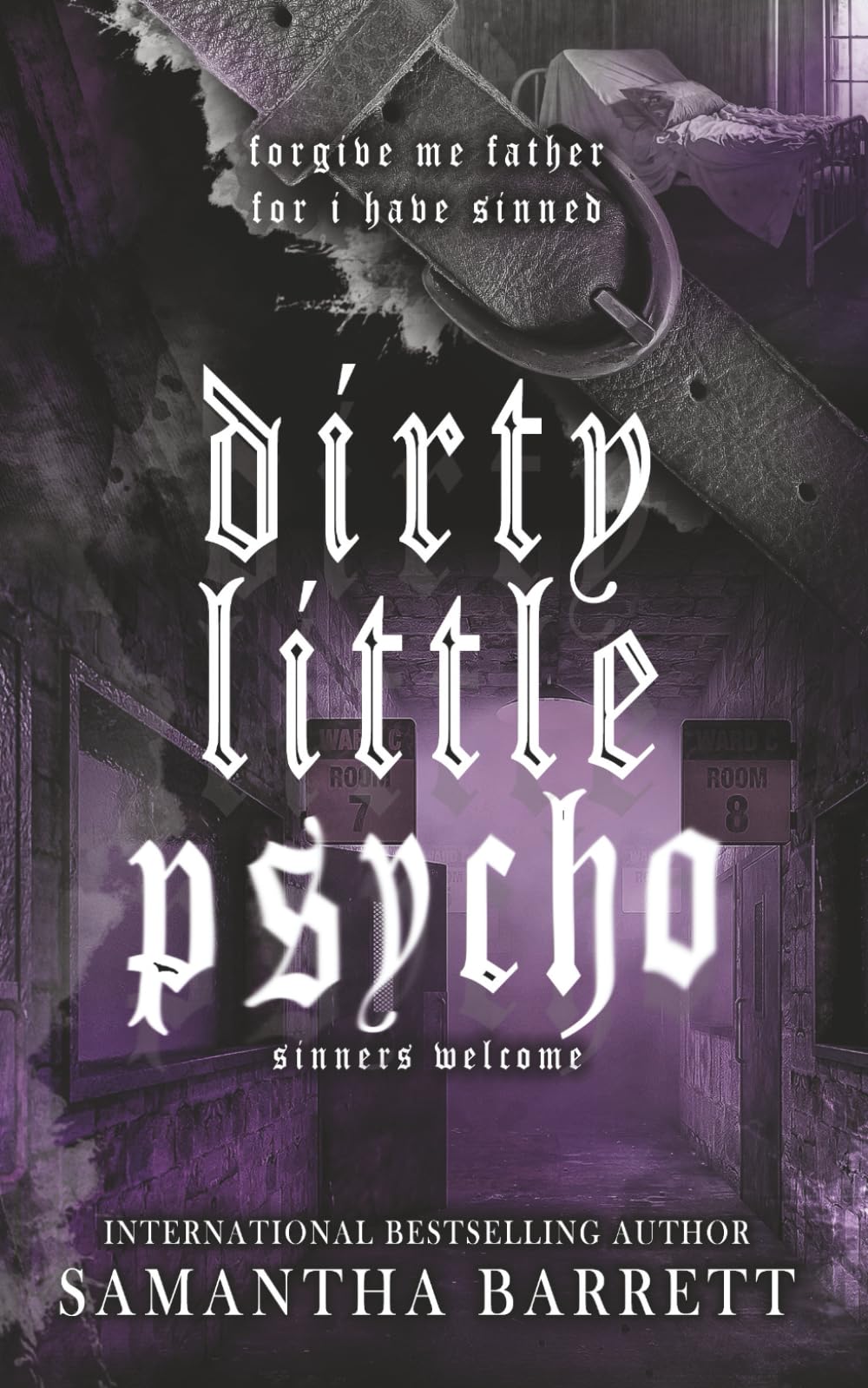 Dirty little Psycho (Sinners Welcome)