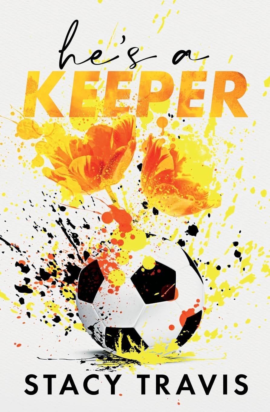 He's a Keeper: A Grumpy-Sunshine Sports Romance: 1 (San Francisco Strikers)