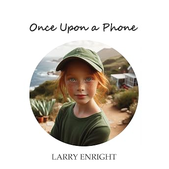 Once Upon a Phone Audiobook by Larry Enright episode artwork