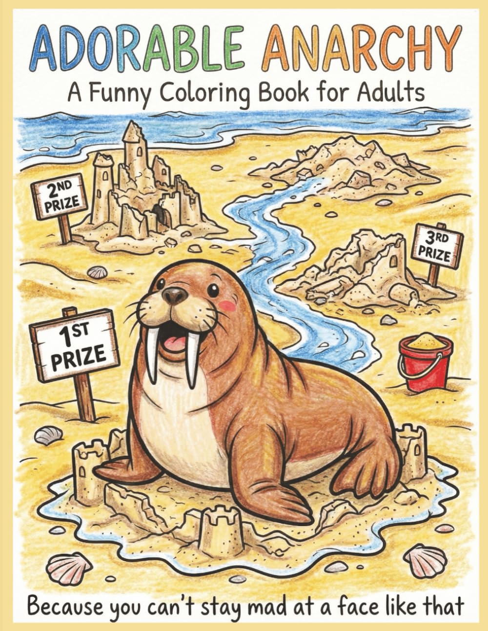 Adorable Anarchy: A Funny Adult Coloring Book Featuring Mischievous and Cute Animals for Stress Relief and Relaxation