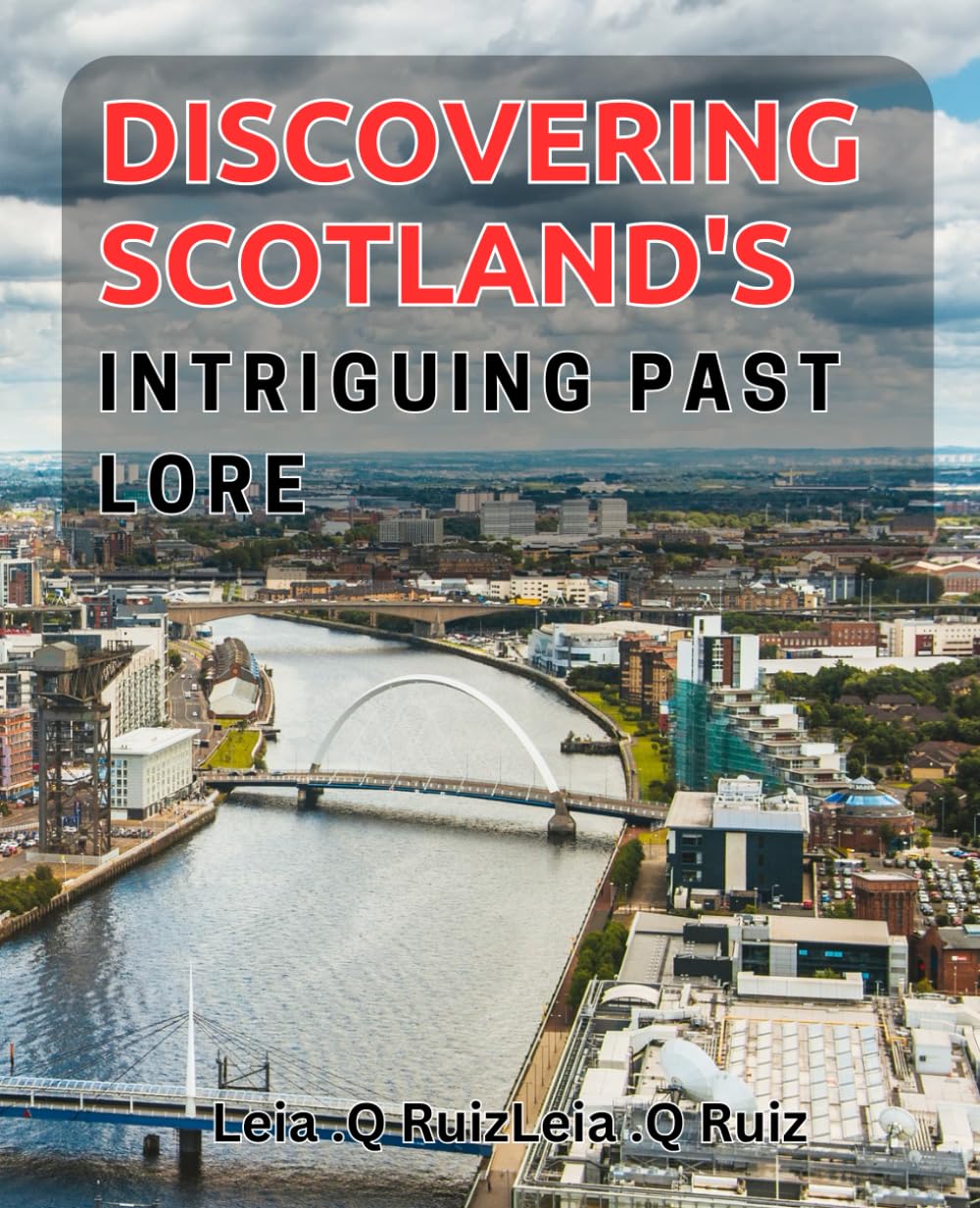 Discovering Scotland's Intriguing Past Lore: Uncovering the Fascinating History of Scotland's Heritage and Legends