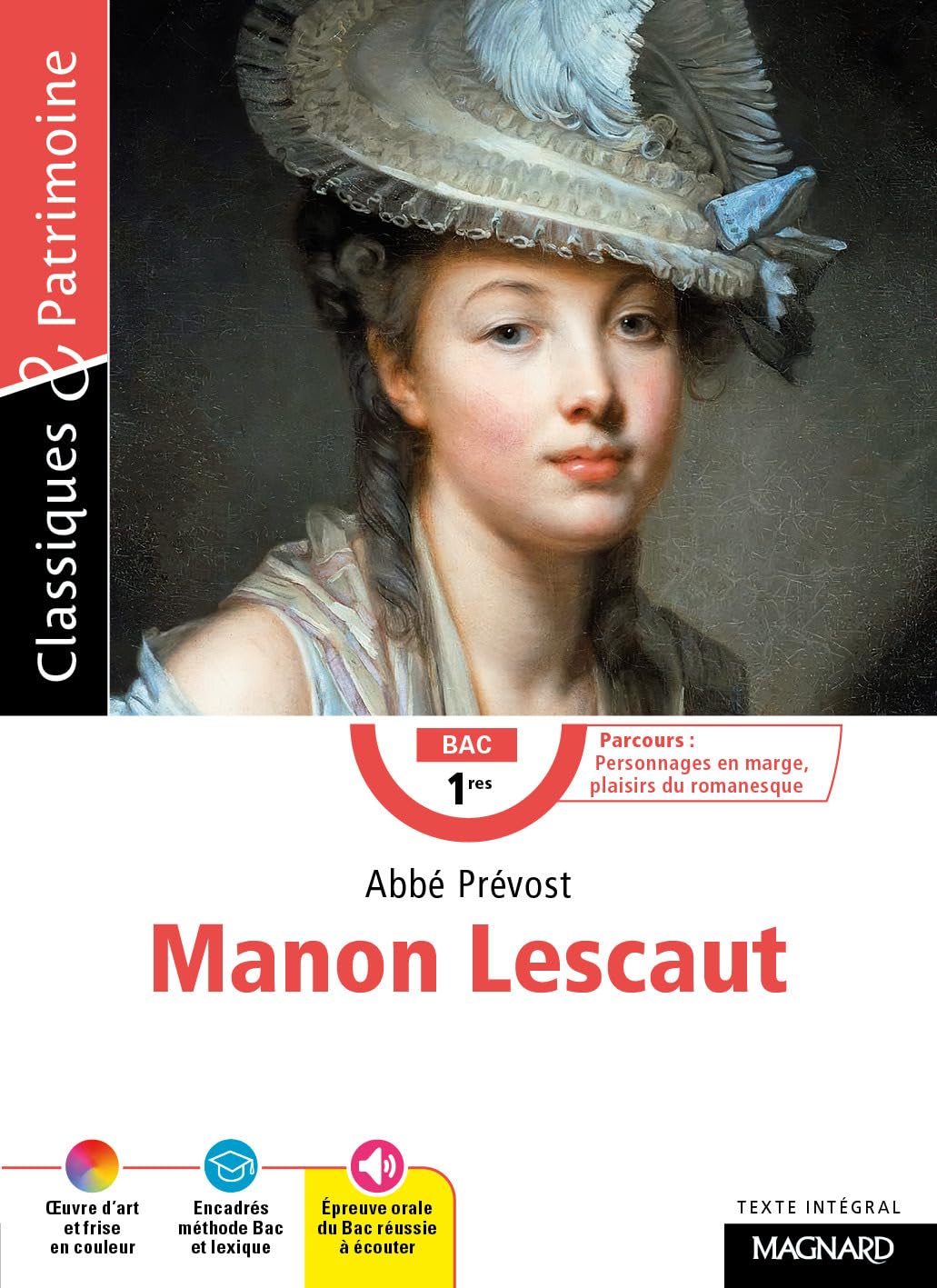 Manon Lescaut - Bac Français 1re 2026 - Classiques et Patrimoine: Bac Français 2026
