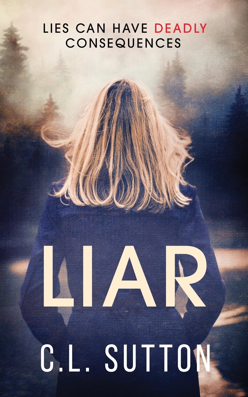 Liar: Lies can have deadly consequences.