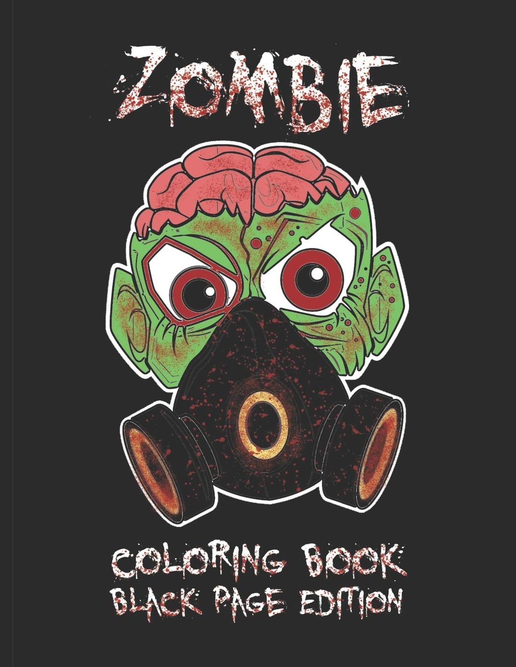 Zombie Coloring Book - Black Page Edition: Horror Coloring Book Monster Zombies | Halloween Gifts