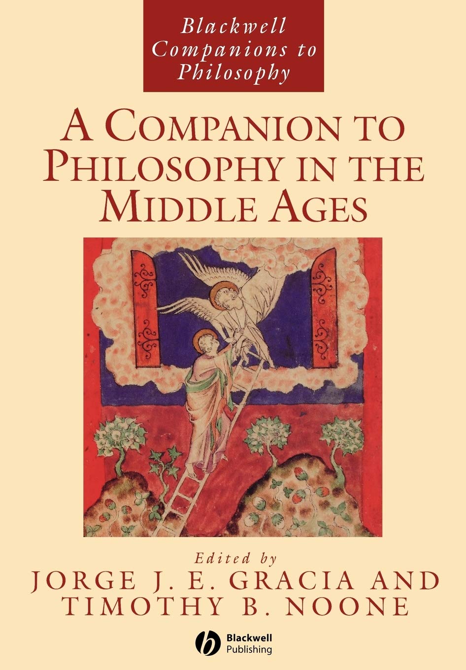 A Companion to Philosophy in the Middle Ages by Jorge J. E. Gracia PAPERBACK