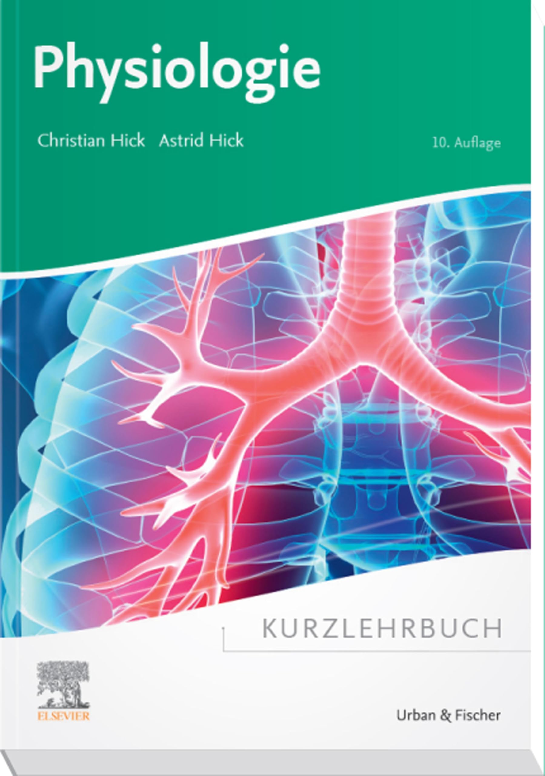 Kurzlehrbuch Physiologie (KURZLEHRBUCH - Urban & Fischer Verlag)