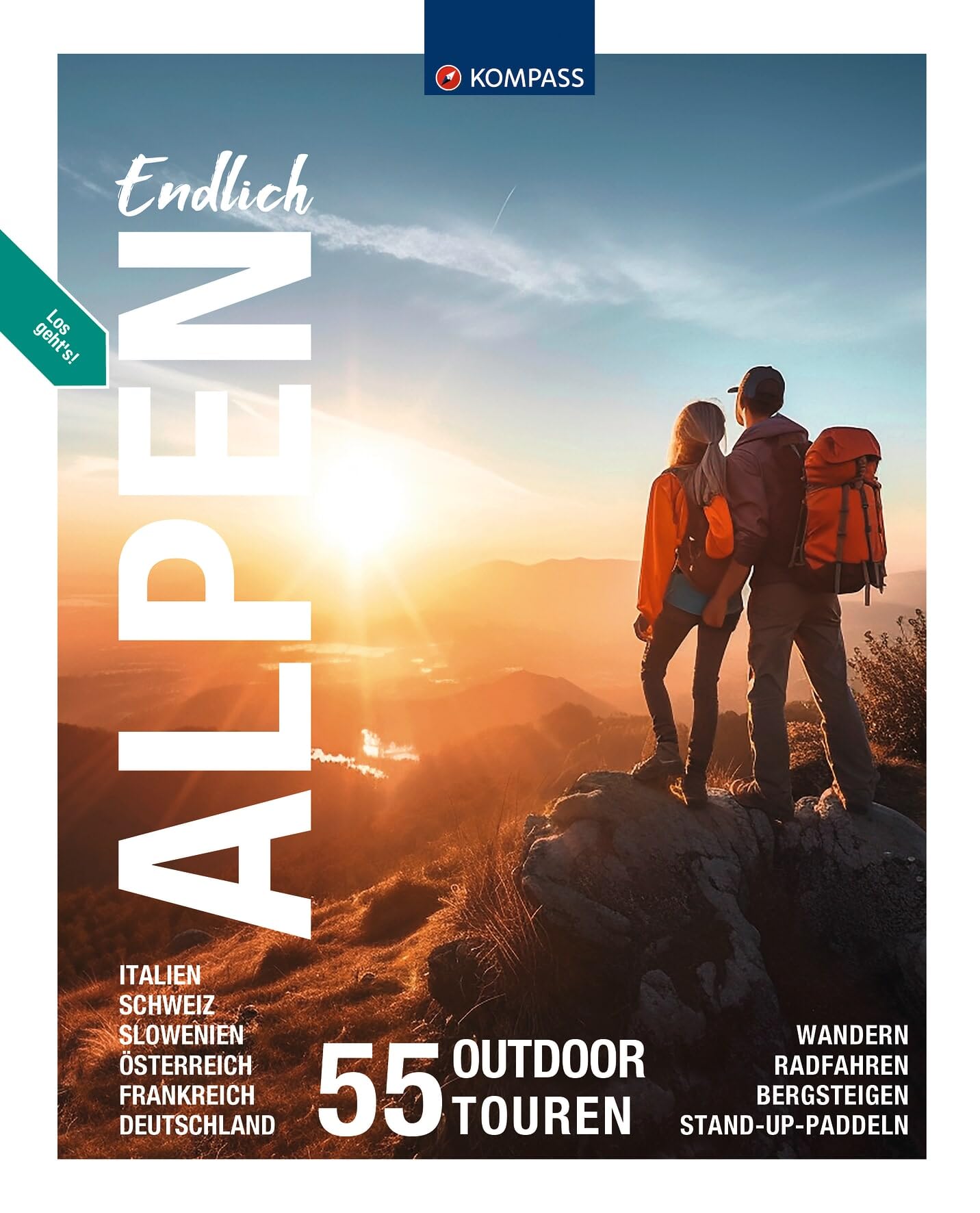 KOMPASS Bildband Endlich Alpen: 55 Outdoor Touren