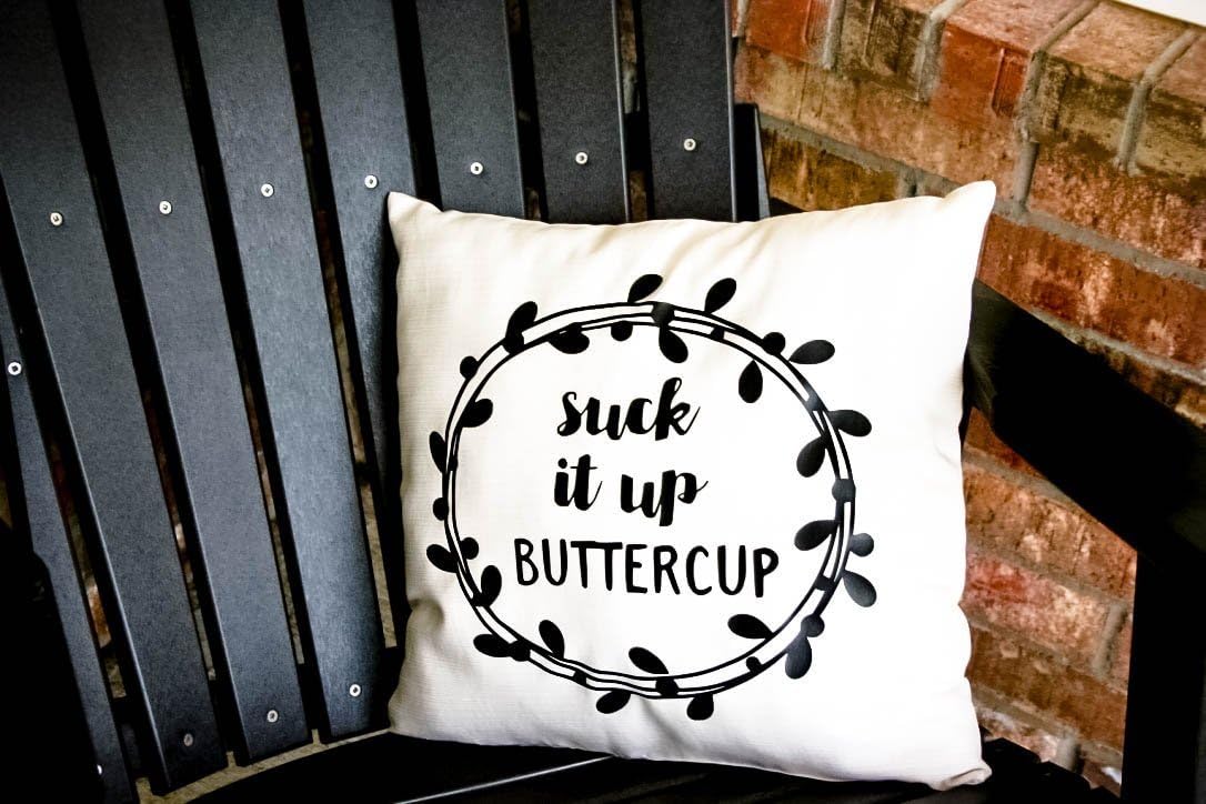 Suck It Up Buttercup 18" Decorative Pillow Cover