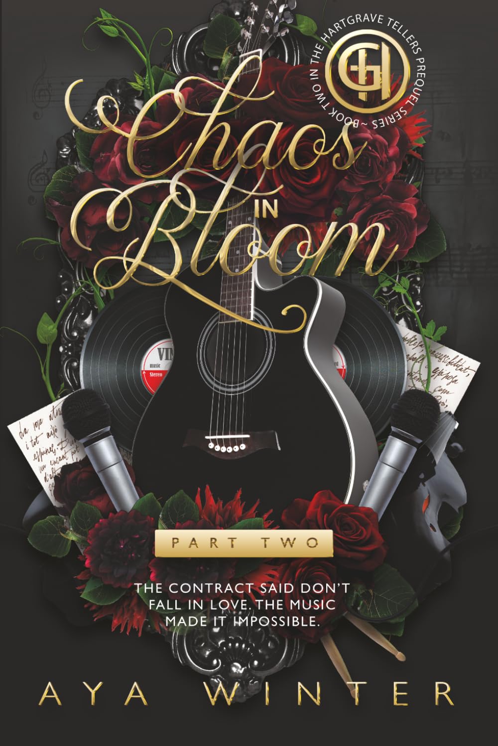 Chaos in Blooom: Part 2: Beauty, Breakdowns, and Beginnings (The Hartgrave Tellers: The Prequel Series)