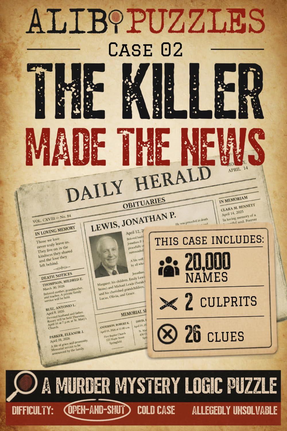 The Killer Made the News: A Find-the-Killer Murder Mystery Logic Puzzle Book — 20,000 Suspects, 26 Clues, Two Culprits
