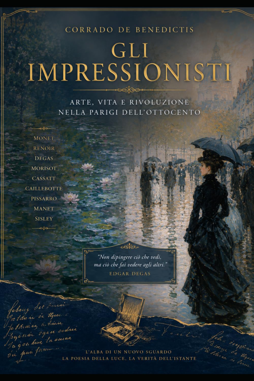 GLI IMPRESSIONISTI Arte, vita e rivoluzione nella Parigi dell’Ottocento: 9 (INHUMANITAS)