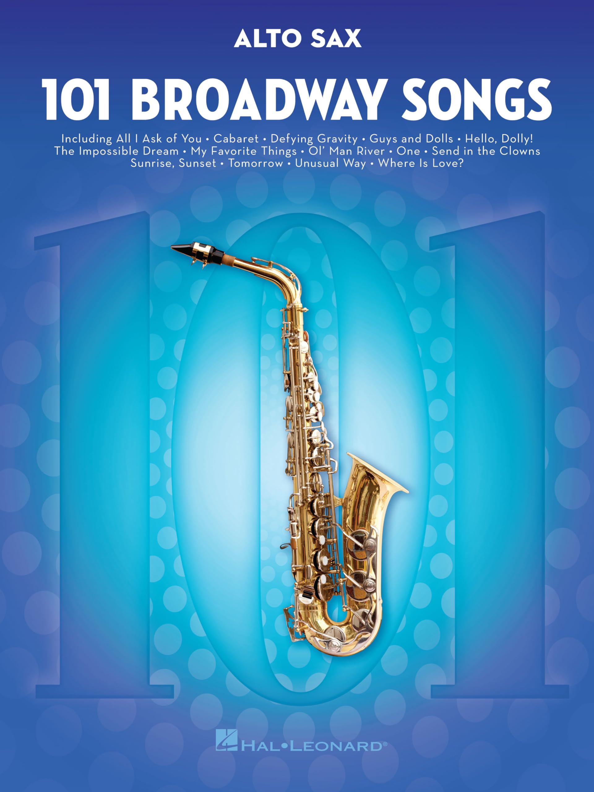 Partition saxophone alto 101 Broadway Songs pour varier son répertoire