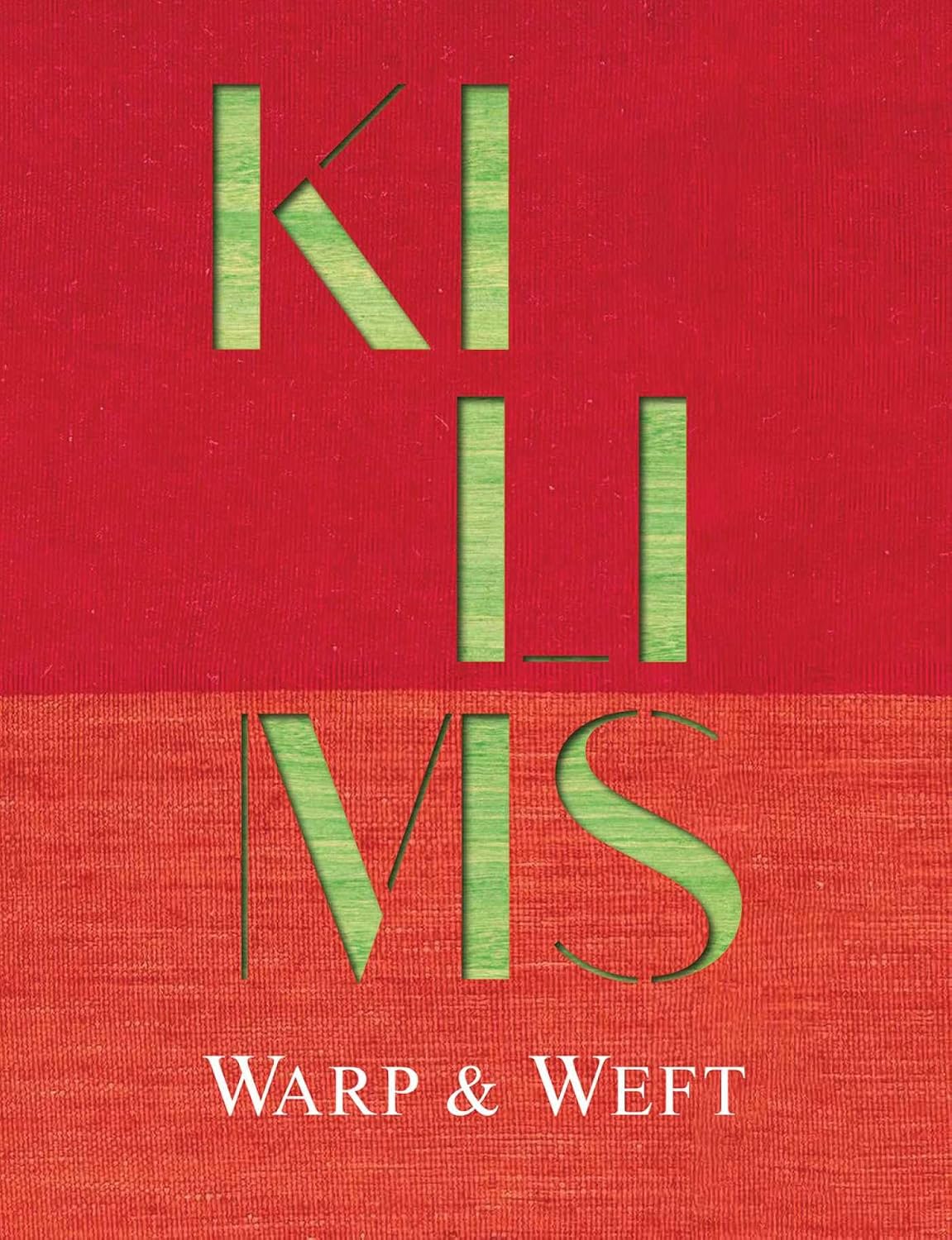 Kilims: Warp & Weft