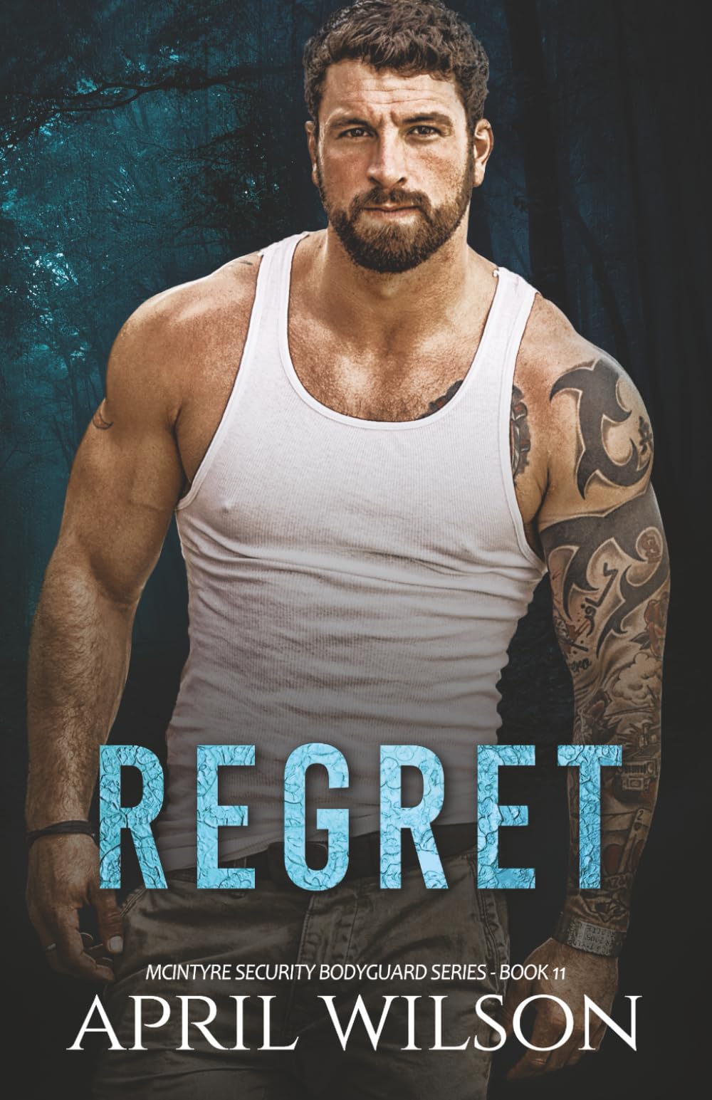 Regret: (McIntyre Security Bodyguard Series - Book 11)