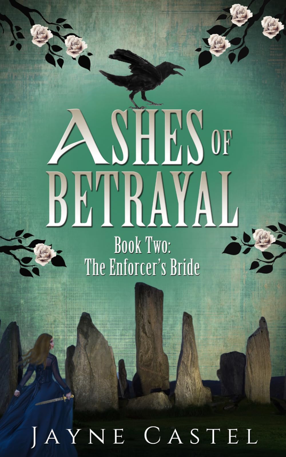 Ashes of Betrayal: A Fantasy Romance (The Enforcer's Bride)