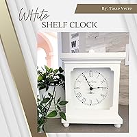 Vista 4 de Tasse Verre Reloj blanco para mesa o escritorio de 9 x 7 pulgadas, decoración de granja de madera, silencioso, silencioso, para oficina, dormitorio