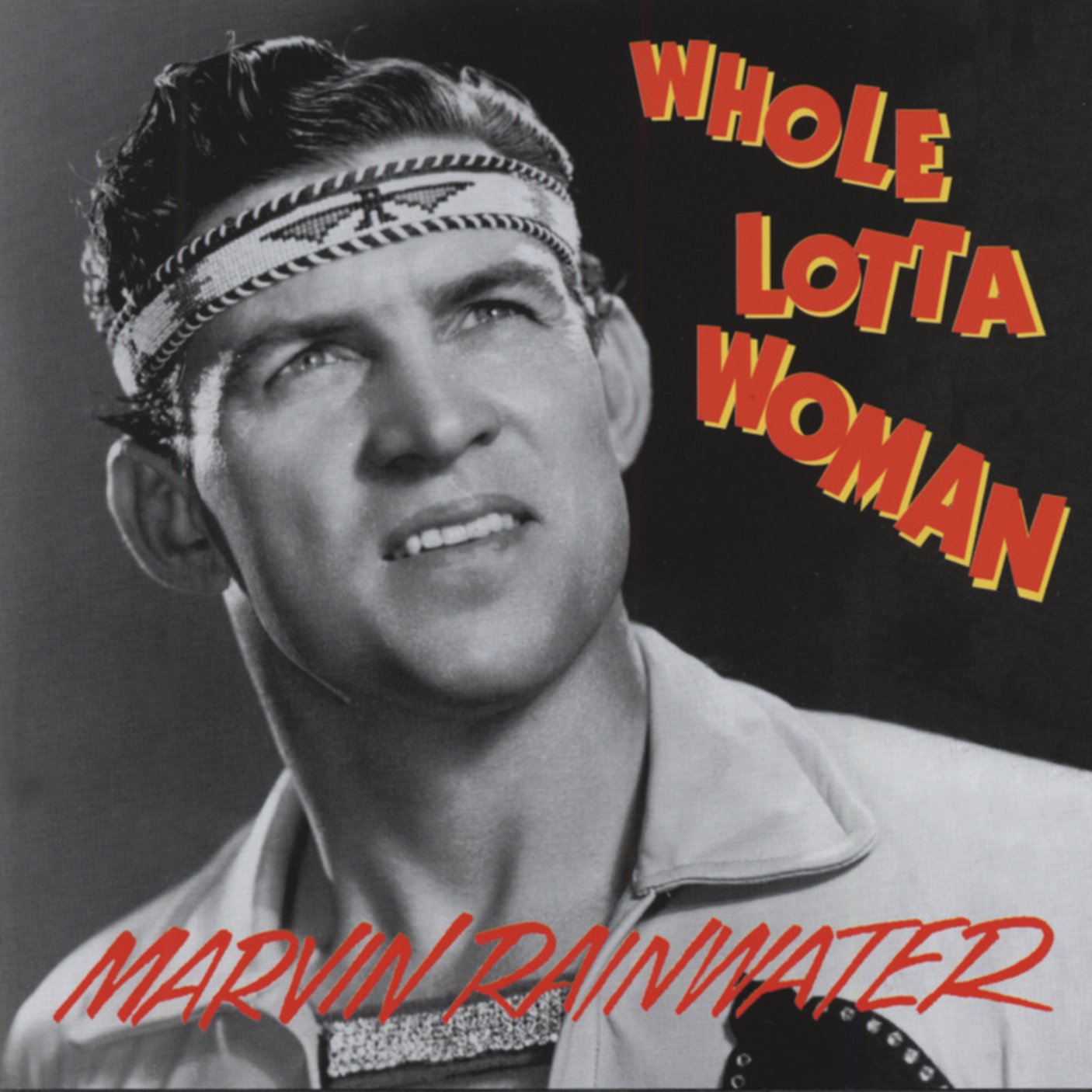 Marvin Rainwater - Whole Lotta Woman (CD) Album EB27