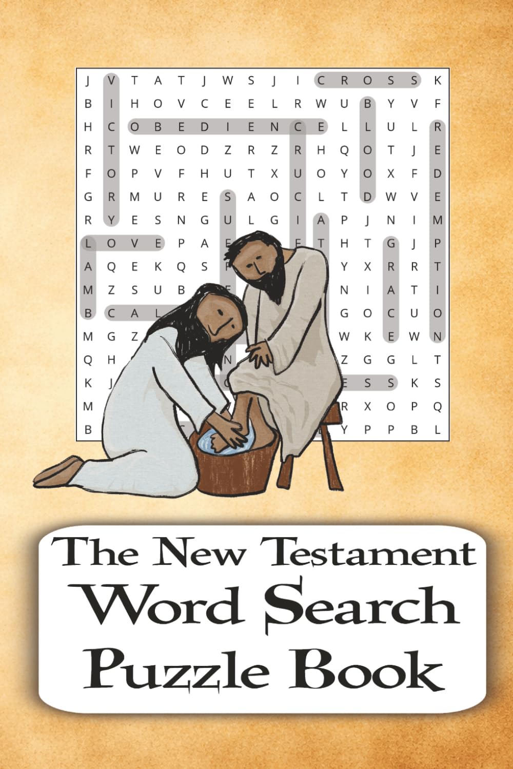 New Testament Word Search Book: 50 Bible-Based Puzzles Featuring the Life of Jesus, the Early Church, and Christian Faith