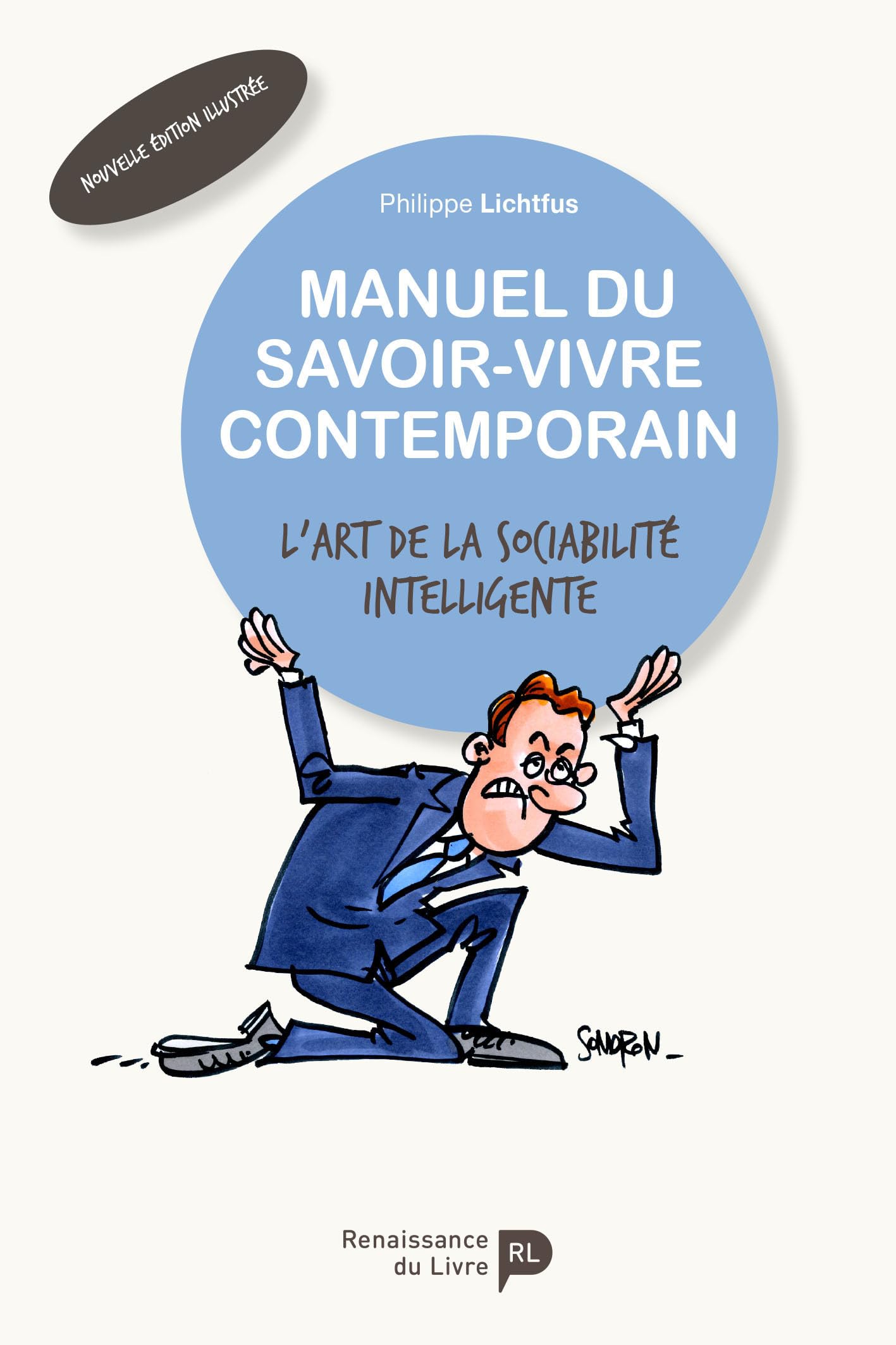 Manuel du savoir-vivre contemporain: L'art de la sociabilité intelligente